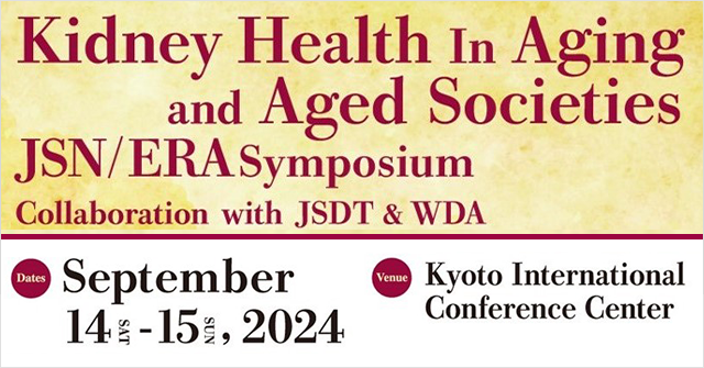 Kidney Health In Aging and Aged Societies JSN/ERA Symposium